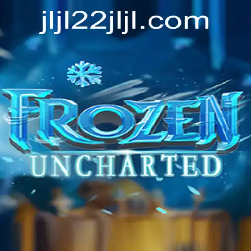 Discover the Epic World of FrozenUncharted: A Thrilling Adventure Awaits