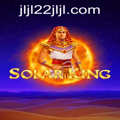 Exploring the Epic World of SolarKing: A Comprehensive Guide