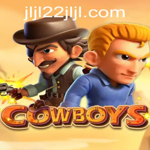 Exploring the Dynamic World of COWBOYS: Revolutionizing Interactive Gaming with JLJL22