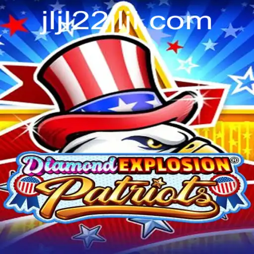 Unveiling the Thrills of DiamondExplosionPatriots: A New Gaming Phenomenon