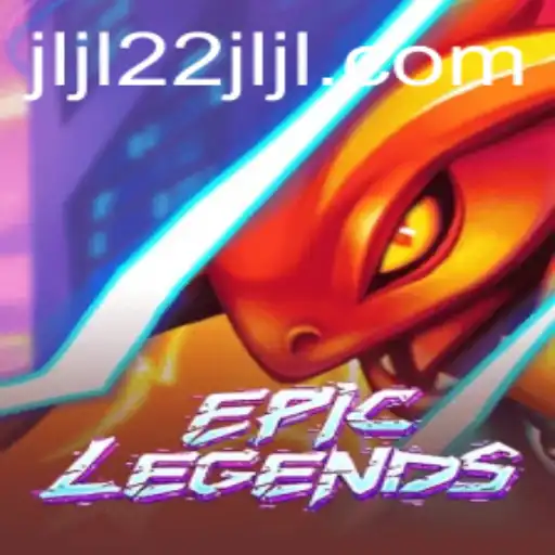 EpicLegends: The Revolutionary Gaming Experience with JLJL22